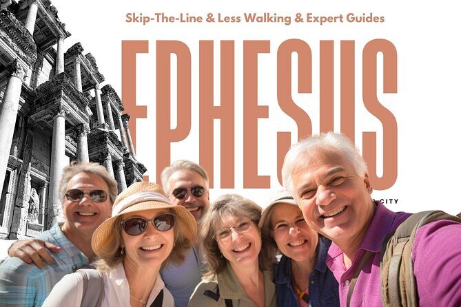 Ephesus: Private Tour with Skip-The-Line & Less Walking - Key highlights I’d plan around